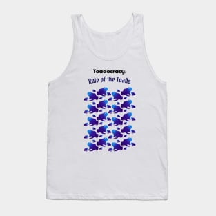 Toadocracy: Rule of the Toads - Funny Toad Design Tank Top